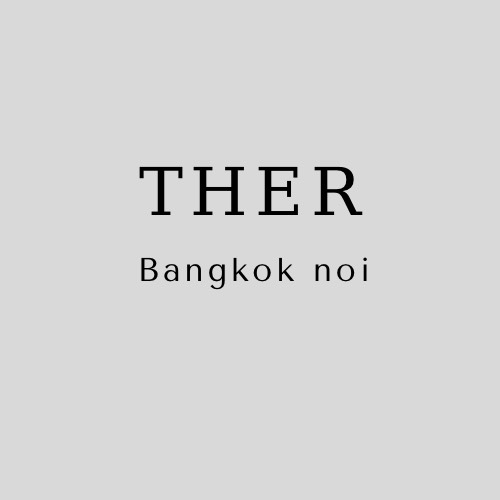 THER BANGKOK NoI